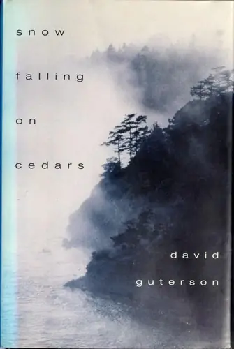 Cover of Snow Falling on Cedars by David Guterson