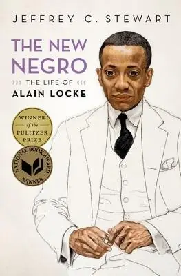 Cover of The New Negro: The Life of Alain Locke by Jeffrey C. Stewart