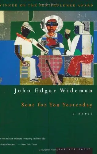 Cover of Sent for You Yesterday by John Edgar Wideman